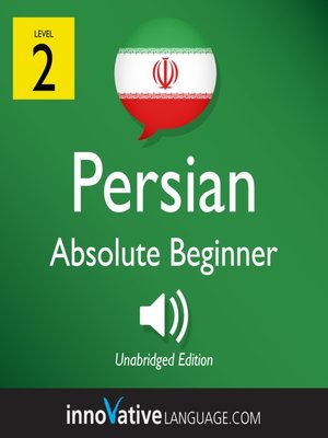 cover image of Learn Persian: Level 2: Absolute Beginner Persian, Volume 1